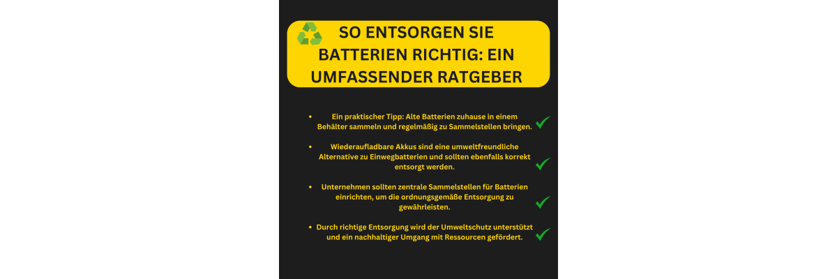 Batterien richtig entsorgen - Tipps für umweltbewusste Verbraucher - Batterien richtig entsorgen - Tipps für umweltbewusste Verbraucher