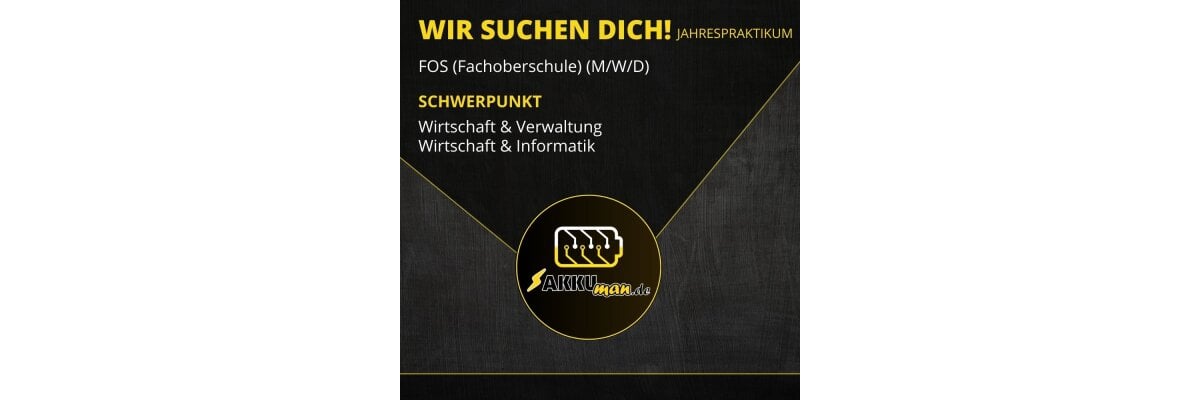 Jahrespraktikum FOS (Fachoberschule) Schuljahr 2025 / 2026 (m/w/d) - Jahrespraktikum FOS (Fachoberschule) Schuljahr 2025 / 2026 (m/w/d)